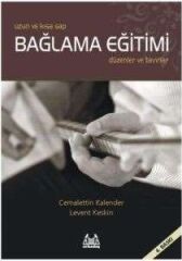 Bağlama metodu Uzun ve Kısa Sap - Bağlama Eğitimi-Düzenler ve Tavırlar